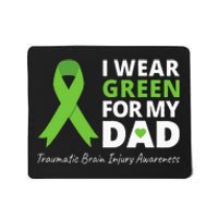 I Wear Green For My Dad TBI Awareness Green Ribbon Mousepad