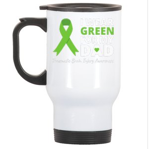 I Wear Green For My Dad TBI Awareness Green Ribbon Stainless Steel Travel Mug