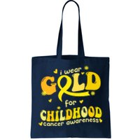 I Wear Gold For Childhood Cancer Awareness Tote Bag