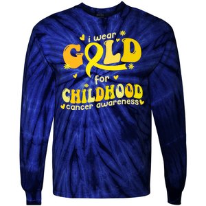 I Wear Gold For Childhood Cancer Awareness Tie-Dye Long Sleeve Shirt