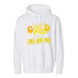 I Wear Gold For Childhood Cancer Awareness Garment-Dyed Fleece Hoodie