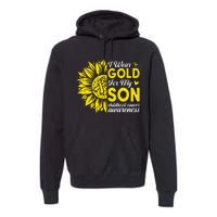 I Wear Gold For My Son Childhood Cancer Awareness Premium Hoodie