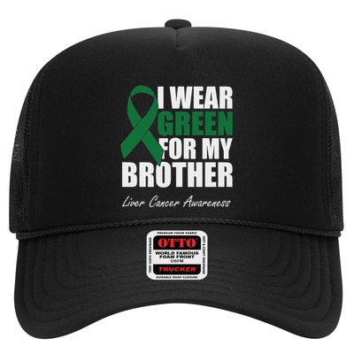 I Wear Green For My Brother Liver Cancer Awareness Trucker Hat