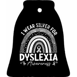 I Wear Gray Ribbon For Dyslexia Awareness Ceramic Bell Ornament