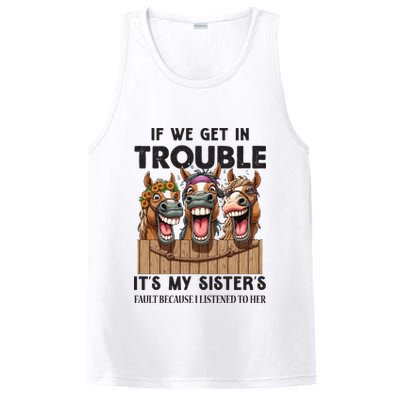 If We Get In Trouble ItS My SisterS Fault Because I Listened To Her PosiCharge Competitor Tank