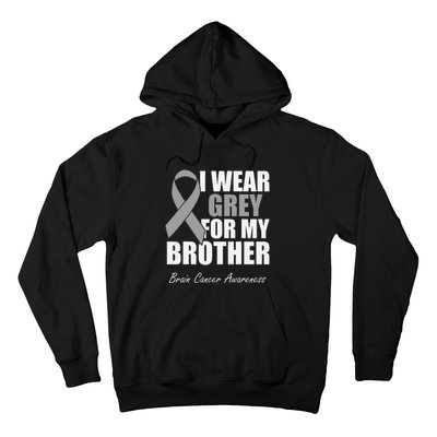 I Wear Grey For My Brother Brain Cancer Awareness Hoodie