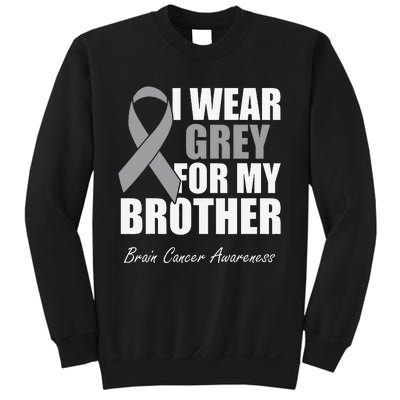 I Wear Grey For My Brother Brain Cancer Awareness Sweatshirt