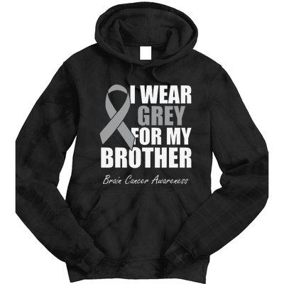 I Wear Grey For My Brother Brain Cancer Awareness Tie Dye Hoodie