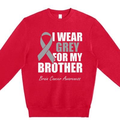 I Wear Grey For My Brother Brain Cancer Awareness Premium Crewneck Sweatshirt