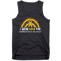 I Wear Gold For Childhood Cancer Awareness Tank Top