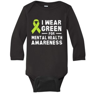 I Wear Green For Mental Health Awareness Month Baby Long Sleeve Bodysuit