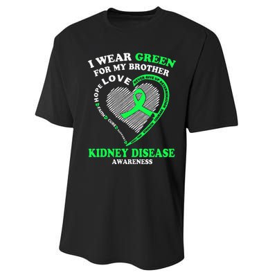 I Wear Green For My Brother Kidney Disease Awareness Performance Sprint T-Shirt