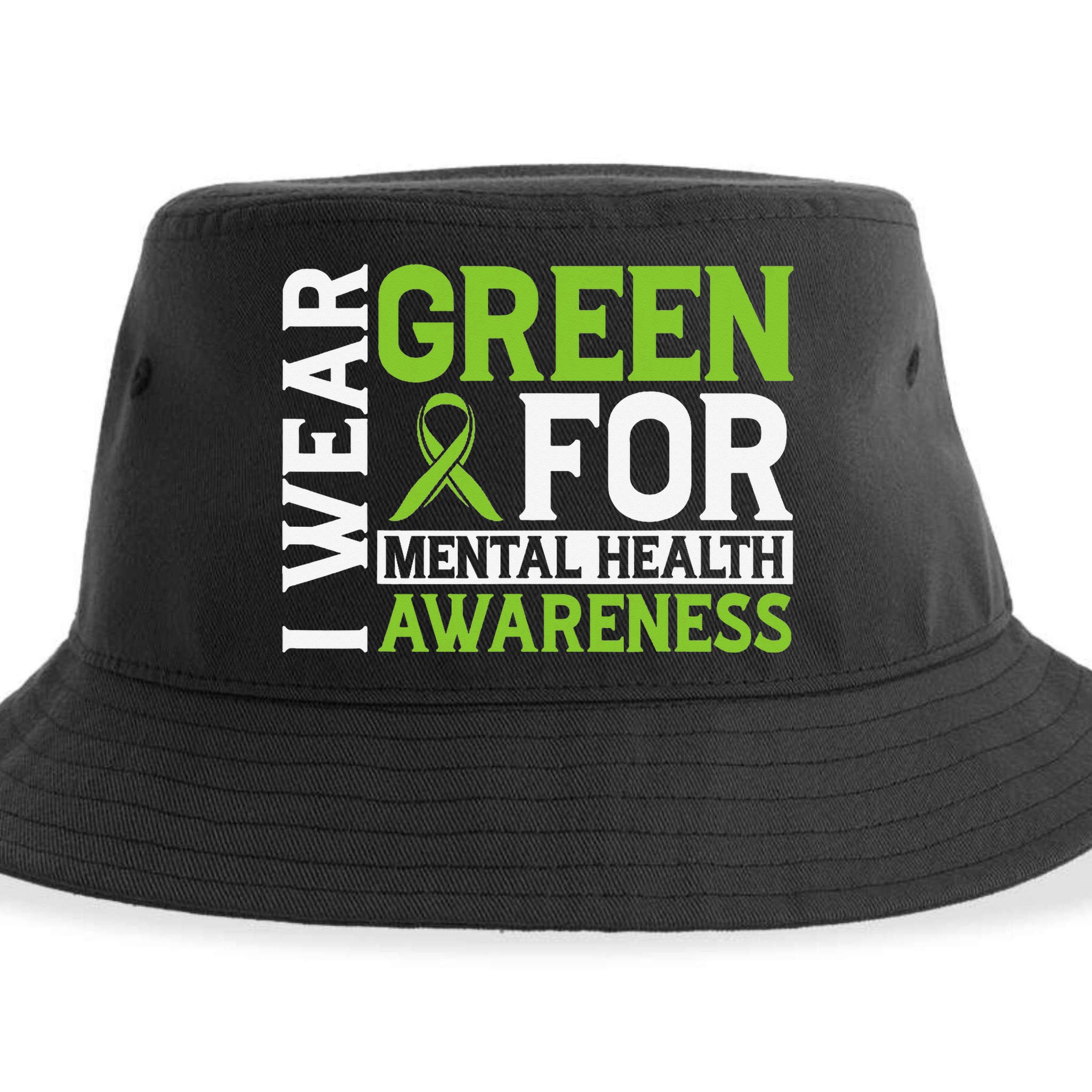 I Wear Green Mental Health Awareness Mental Health Matters Sustainable Bucket Hat
