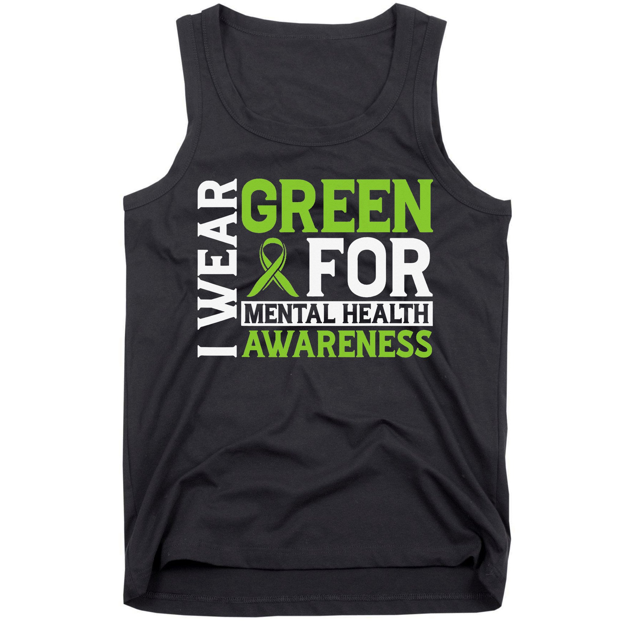 I Wear Green Mental Health Awareness Mental Health Matters Tank Top