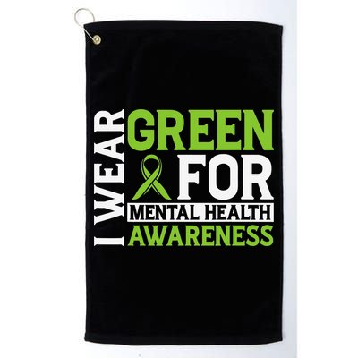 I Wear Green Mental Health Awareness Mental Health Matters Golf Towel