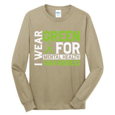 I Wear Green Mental Health Awareness Mental Health Matters Tall Long Sleeve T-Shirt