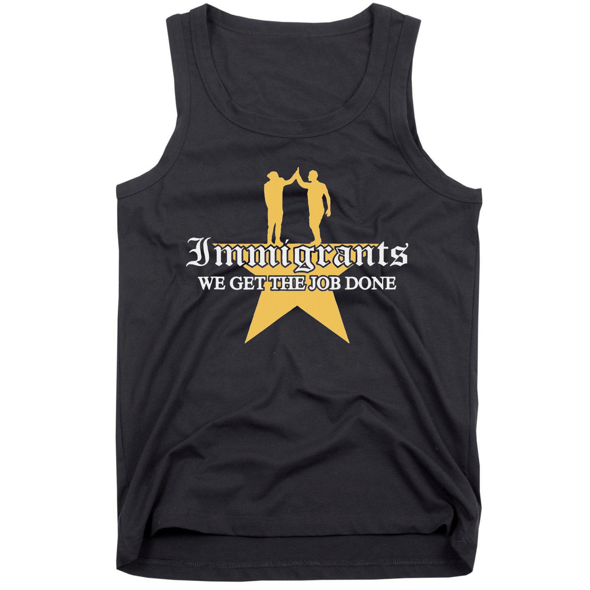 Immigrants We Get The Job Done Stars Tank Top