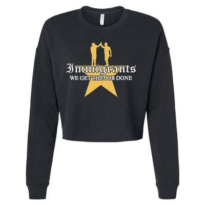 Immigrants We Get The Job Done Stars Cropped Pullover Crew