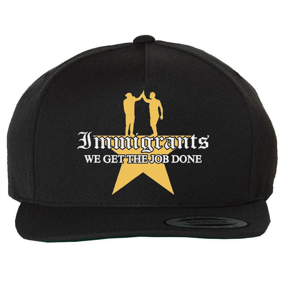 Immigrants We Get The Job Done Stars Wool Snapback Cap