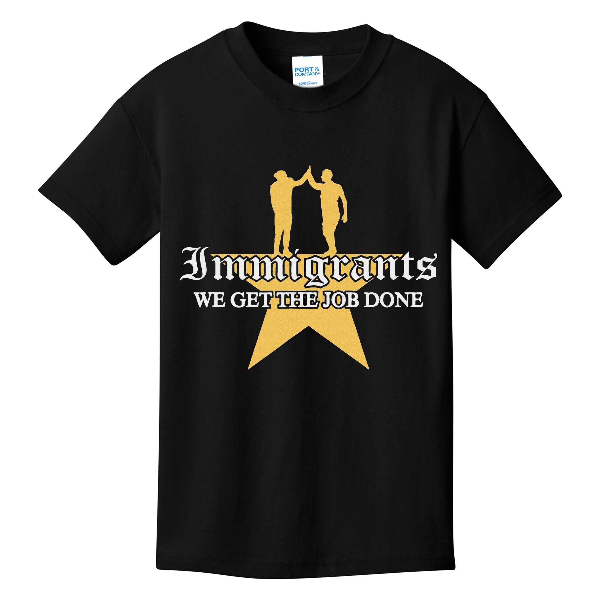 Immigrants We Get The Job Done Stars Kids T-Shirt