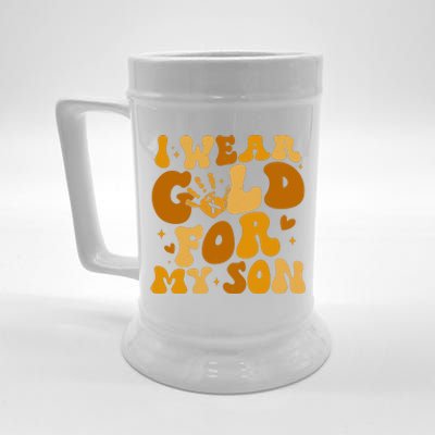 I Wear Gold For My Son Childhood Cancer Awareness Beer Stein