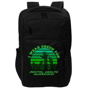 I Wear Green For Mental Health Month Of May Impact Tech Backpack