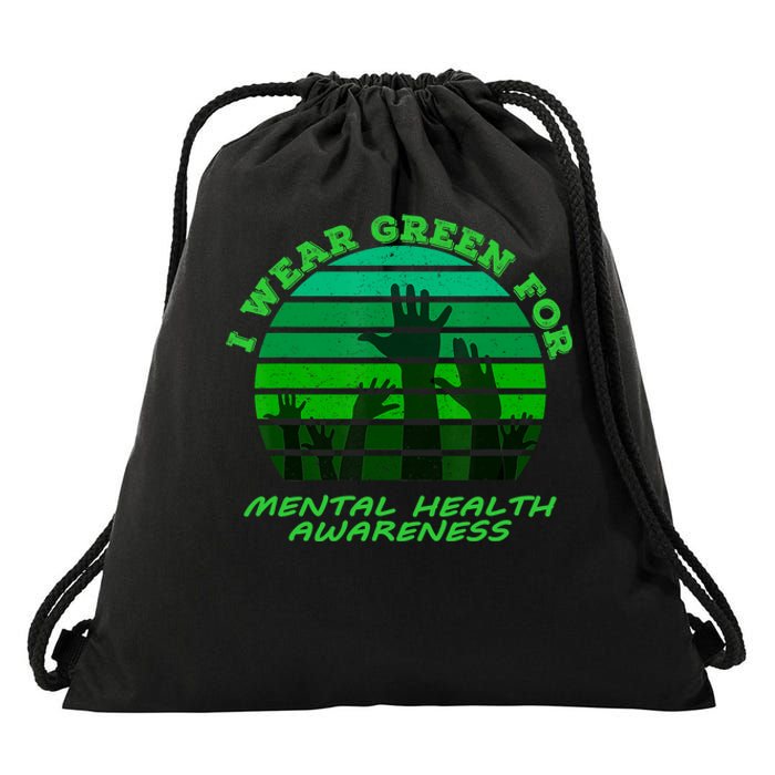 I Wear Green For Mental Health Month Of May Drawstring Bag