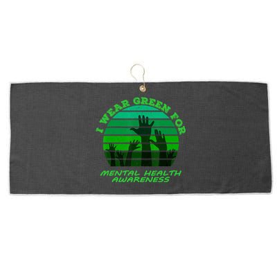 I Wear Green For Mental Health Month Of May Large Microfiber Waffle Golf Towel