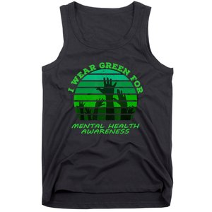 I Wear Green For Mental Health Month Of May Tank Top