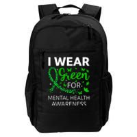 I Wear Green For Mental Health Awareness Daily Commute Backpack