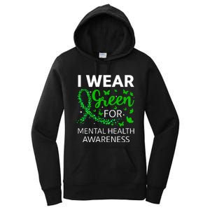 I Wear Green For Mental Health Awareness Women's Pullover Hoodie