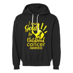 I Wear Gold For Childhood Cancer Awareness Garment-Dyed Fleece Hoodie