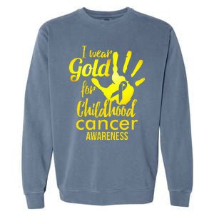 I Wear Gold For Childhood Cancer Awareness Garment-Dyed Sweatshirt