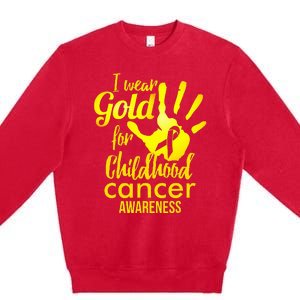 I Wear Gold For Childhood Cancer Awareness Premium Crewneck Sweatshirt