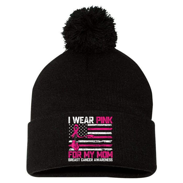 I Wear Gift For My Mom Breast Cancer Awareness Month Pom Pom 12in Knit Beanie