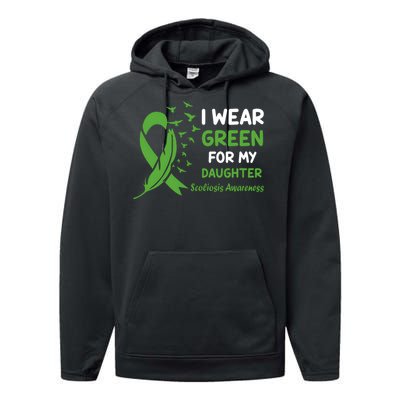 I Wear Green For My Daughter Scoliosis Awareness Performance Fleece Hoodie