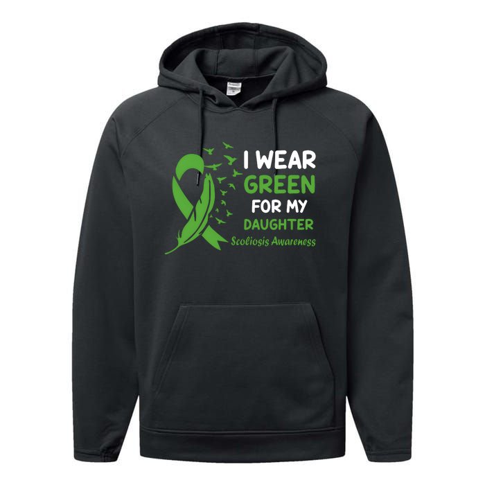 I Wear Green For My Daughter Scoliosis Awareness Performance Fleece Hoodie