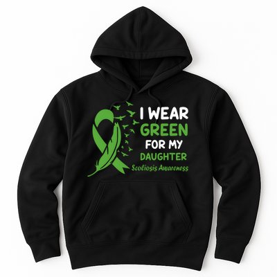 I Wear Green For My Daughter Scoliosis Awareness Hoodie