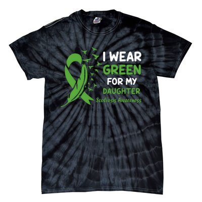 I Wear Green For My Daughter Scoliosis Awareness Tie-Dye T-Shirt