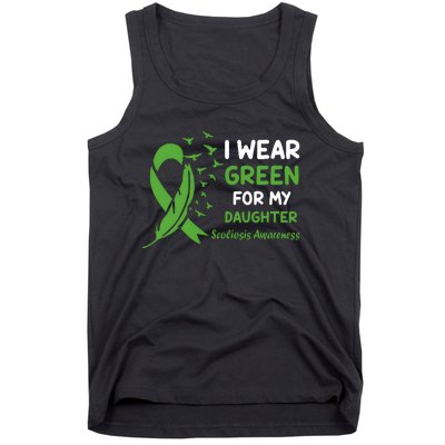 I Wear Green For My Daughter Scoliosis Awareness Tank Top