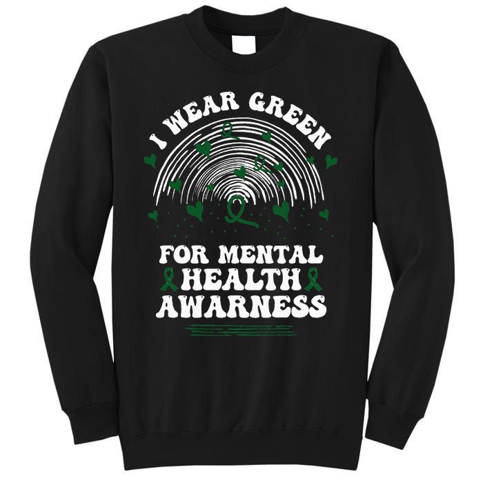 I Wear Green For Mental Health Awareness Green Ribbon Sweatshirt