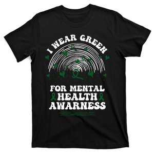 I Wear Green For Mental Health Awareness Green Ribbon T-Shirt