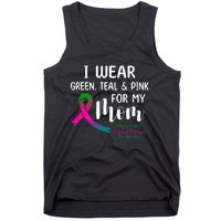 I Wear Green Teal P.I.N.K For My Mom Metastatic Tank Top