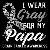 I Wear Gray For My Papa Brain Cancer Awareness Fight Grey Toddler Hoodie