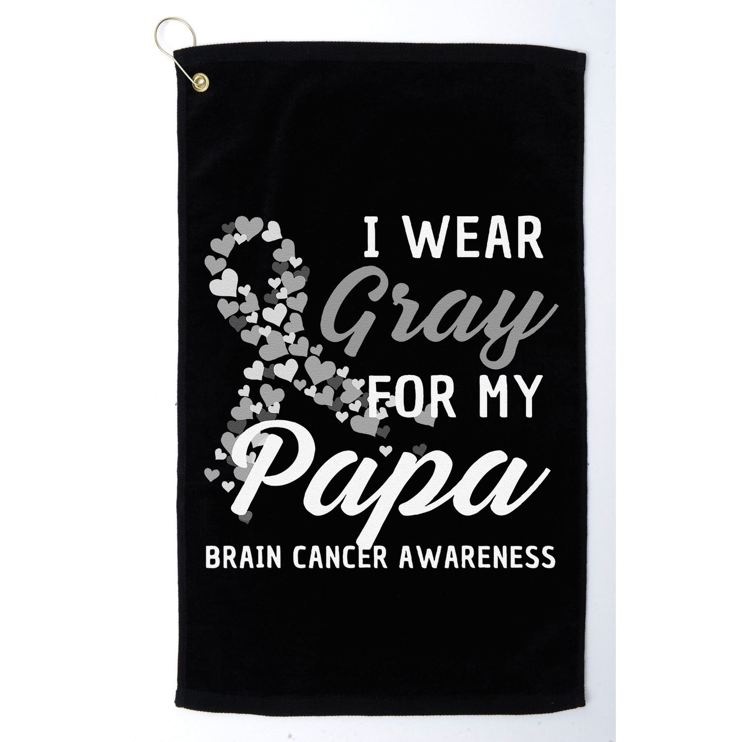 I Wear Gray For My Papa Brain Cancer Awareness Fight Grey Golf Towel