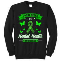 I Wear Green For Mental Health Awareness Ribbon Butterfly Tall Sweatshirt