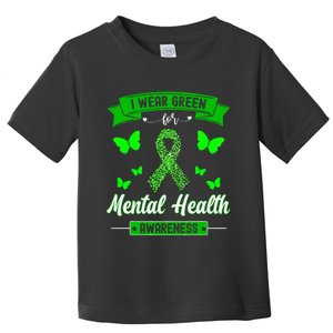 I Wear Green For Mental Health Awareness Ribbon Butterfly Toddler T-Shirt