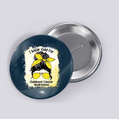 I Wear Gold For Childhood Cancer Awareness Shirts Messy Bun Button