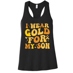 I Wear Gold For My Son Childhood Cancer Awareness Women's Racerback Tank