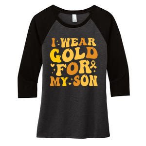 I Wear Gold For My Son Childhood Cancer Awareness Women's Tri-Blend 3/4-Sleeve Raglan Shirt